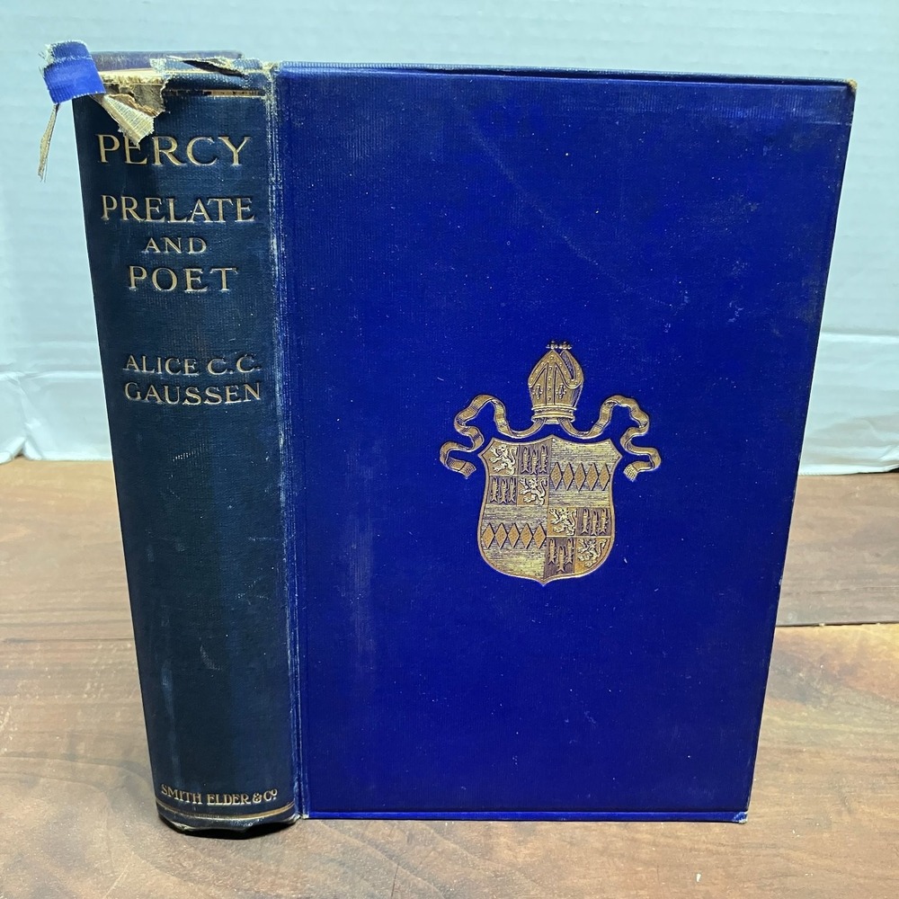 Percy Prelate and Poet Alice C.C. Gaussen 1908 First Edition Smith Elder